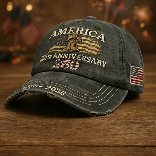 🔥United States 250th Anniversary Cap- 🎁Free Commemorative Gift🎁